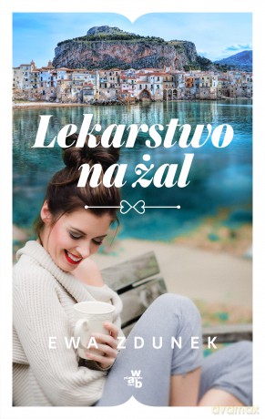 Lekarstwo na żal. Mediatorka (Tom 2) - Ewa Zdunek [KSIĄŻKA]
