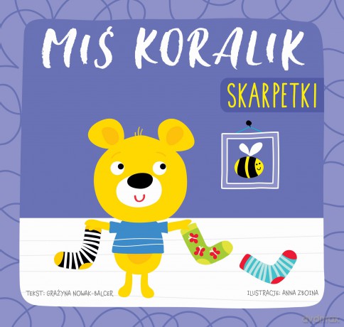 Lewe skarpetki. Miś Koralik [KSIĄŻKA]