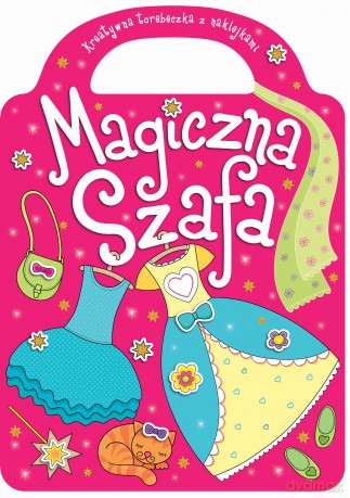 Magiczna szafa. Kreatywna torebeczka z naklejkami [KSIĄŻKA]