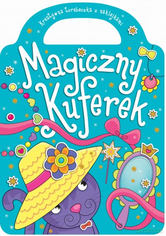 Magiczny kuferek. Kreatywna torebeczka z naklejkami [KSIĄŻKA]