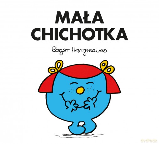 Mała chichotka - Roger Hargreaves [KSIĄŻKA]