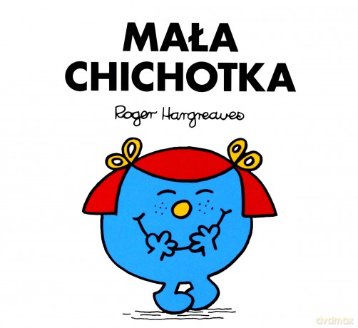 Mała chichotka - Roger Hargreaves [KSIĄŻKA]