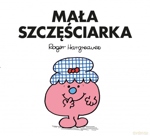 Mała szczęściarka - Roger Hargreaves [KSIĄŻKA]
