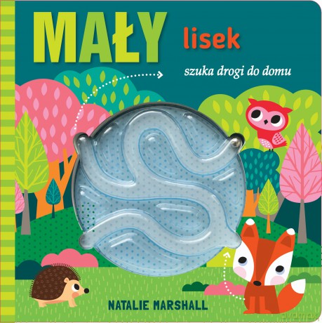 Mały lisek szuka drogi do domu [KSIĄŻKA]