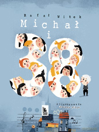 Michał i 38 - Rafał Witek [KSIĄŻKA]