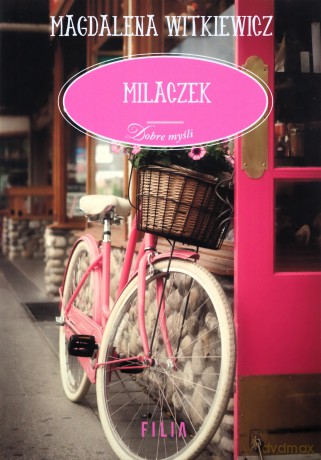 Milaczek - Magdalena Witkiewicz [KSIĄŻKA]
