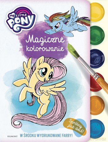 My Little Pony. Magiczne kolorowanie [KSIĄŻKA]