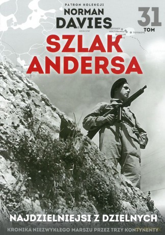Najdzielniejsi z dzielnych. Szlak Andersa (Tom 31) - Marek Gałęzowski [KSIĄŻKA]