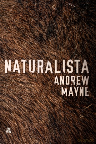 Naturalista - Andrew Mayne [KSIĄŻKA]