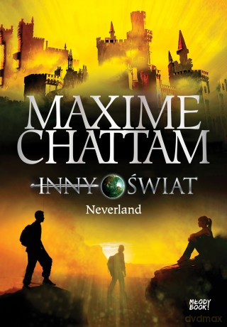 Neverland. Inny Świat (Tom 6) - Maxime Chattam [KSIĄŻKA]