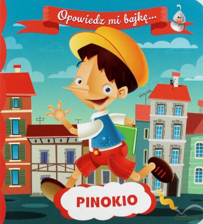 Pinokio. Opowiedz mi bajkę [KSIĄŻKA]