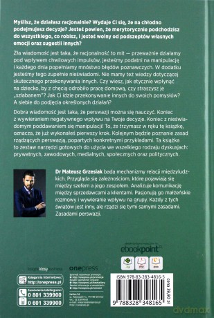 Podręcznik perswazji. Najskuteczniejsze metody przekonywania innych i świadomej ochrony przed manipulacją - Mateusz Grzesiak [KSIĄŻKA]