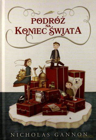 Podróż na koniec świata - Nicholas Gannon [KSIĄŻKA]