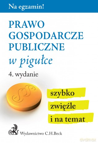 Prawo gospodarcze publiczne w pigułce [KSIĄŻKA]