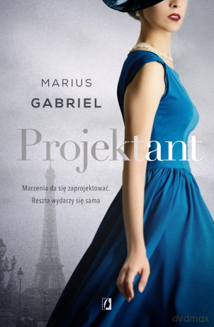 Projektant - Marius Gabriel [KSIĄŻKA]