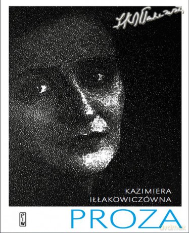 Proza - Kazimiera Iłłakowiczówna [KSIĄŻKA]