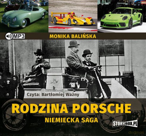 Rodzina Porsche. Niemiecka saga - Monika Balińska [AUDIOBOOK]