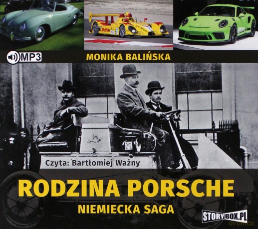 Rodzina Porsche. Niemiecka saga - Monika Balińska [AUDIOBOOK]