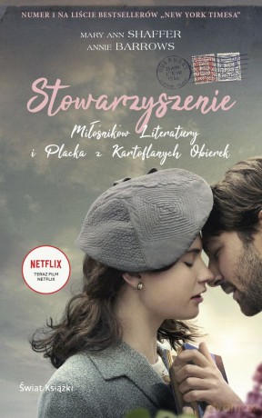 Stowarzyszenie miłośników literatury i placka z kartoflanych obierek - Mary Ann Shaffer, Annie Barrows [KSIĄŻKA]
