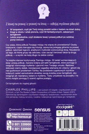 Trening mózgu. 50 zadań wzmacniających równowagę lewej i prawej półkuli - Charles Phillips [KSIĄŻKA]