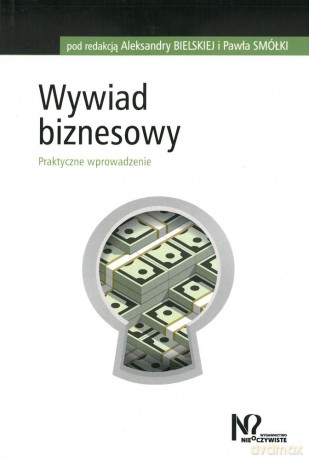 Wywiad biznesowy. Praktyczne wprowadzenie [KSIĄŻKA]