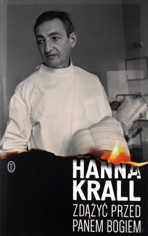 Zdążyć przed panem Bogiem - Hanna Krall [KSIĄŻKA]
