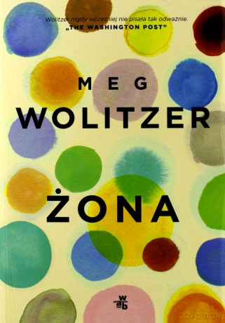 Żona - Meg Wolitzer [KSIĄŻKA]