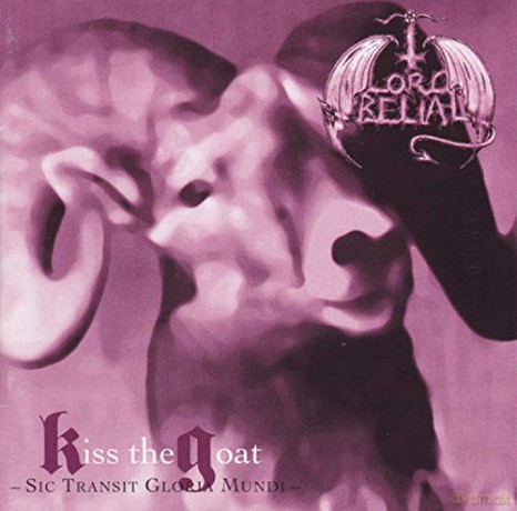 Lord Belial: Kiss The Goat (digipack) [CD]