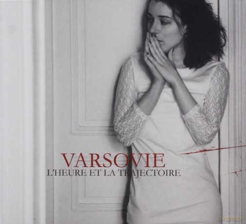 Varsovie: L'heure Et La Trajectorie (digipack) [CD]
