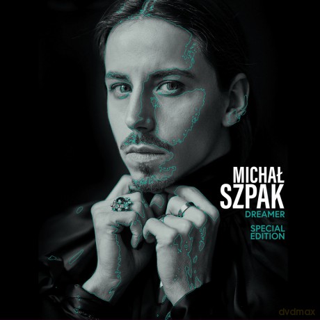 Michał Szpak: Dreamer (Special) [CD]