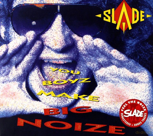 Slade: You Boyz Make Big Noize [CD]