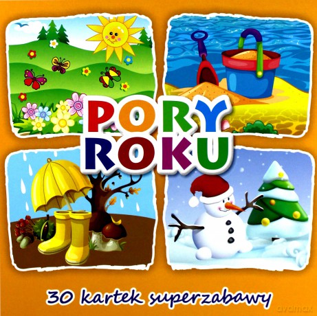 30 kartek superzabawy. Pory roku [KSIĄŻKA]