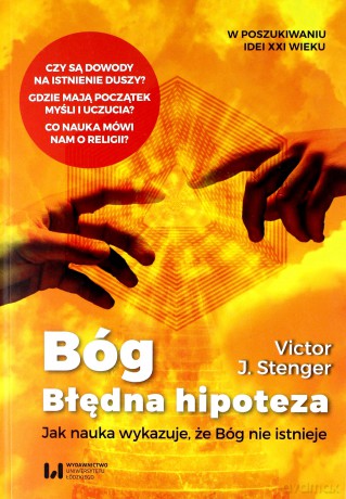 Bóg. Błędna hipoteza - Victor J. Stenger [KSIĄŻKA]