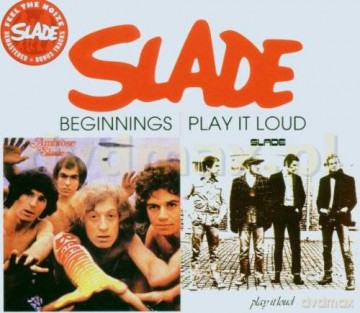 Slade: Beginnings/Play It Loud [CD]