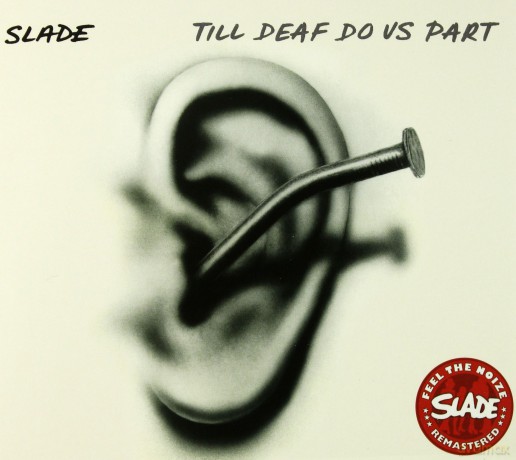 Slade: Till Deaf Do Us Part [CD]