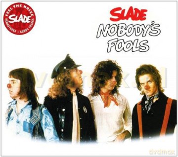 Slade: Nobodys Fool [CD]