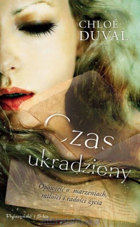 Czas ukradziony - Chloe Duval [KSIĄŻKA]