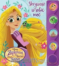 Disney Zaplątani Serial Skrywasz w sobie moc [KSIĄŻKA]