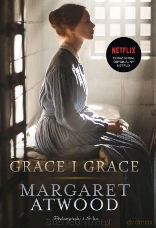 Grace i Grace - Margaret Atwood [KSIĄŻKA]