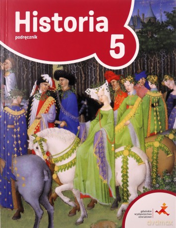 Historia Szkoła podstawowa 5 Podróże w czasie podręcznik [KSIĄŻKA]