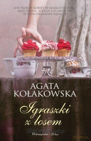 Igraszki z losem - Agata Kołakowska [KSIĄŻKA]