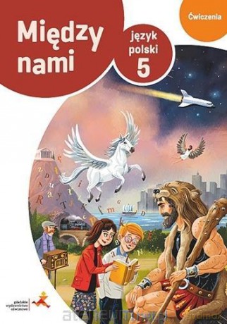 Język polski Szkoła podstawowa 5 Między Nami ćw Wersja B [KSIĄŻKA]