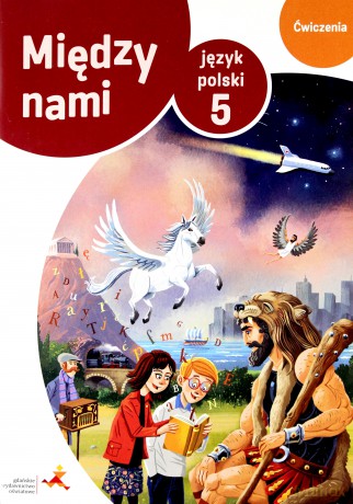 Język polski Szkoła podstawowa 5 Między Nami ćw Wersja B [KSIĄŻKA]