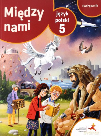Język polski Szkoła podstawowa 5 Między Nami podręcznik [KSIĄŻKA]
