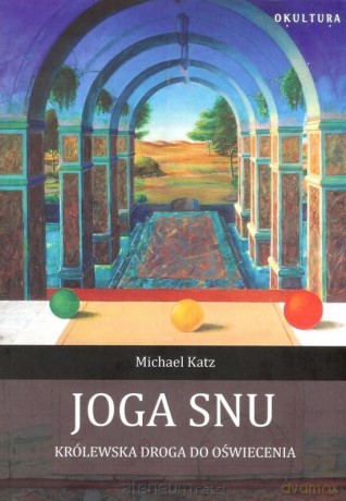 Joga snu - Michael Katz [KSIĄŻKA]