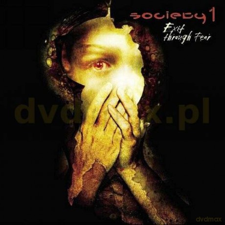 Society 1: Exit Through Fear [CD]
