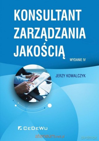 Konsultant zarządzania jakością - Jerzy Kowalczyk [KSIĄŻKA]