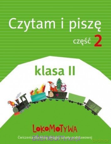 Lokomotywa 2 Czytam i piszę cz. 2 [KSIĄŻKA]