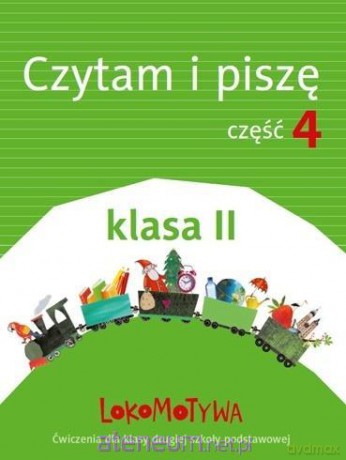 Lokomotywa 2 Czytam i piszę cz. 4 [KSIĄŻKA]