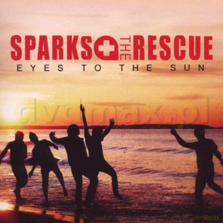 Sparks The Rescue: Eyes To The Sun [CD]
